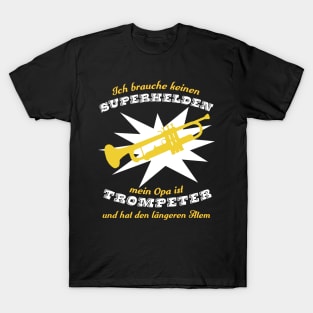 Superheldtrompetenopa T-Shirt